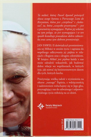 Miłość jest piękna. Św. Jan Paweł II - Jan Paweł II [KSIĄŻKA]