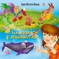 Na wyspach Bergamutach - Jan Brzechwa [KSIĄŻKA]