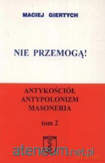 Nie przemogą! (Tom 2) [KSIĄŻKA]