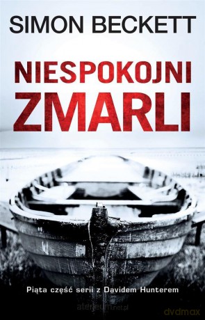 Niespokojni zmarli - Simon Beckett [KSIĄŻKA]