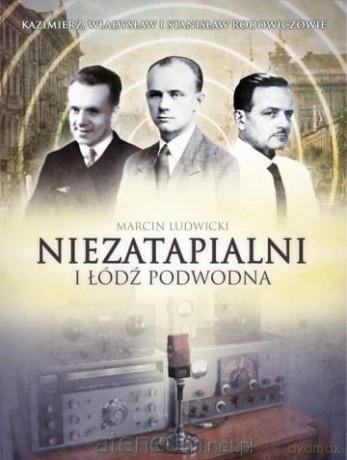 Niezatapialni łódź podwodna - Marcin Ludwicki [KSIĄŻKA]