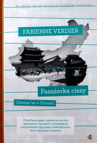Pasażerka ciszy. Kolekcja poruszyć świat - Fabienne Verdier [KSIĄŻKA]