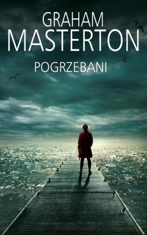Pogrzebani - Graham Masterton [KSIĄŻKA]