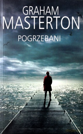 Pogrzebani - Graham Masterton [KSIĄŻKA]