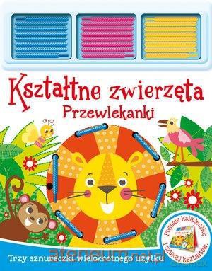 Przewlekanki. Kształtne zwierzęta [KSIĄŻKA]