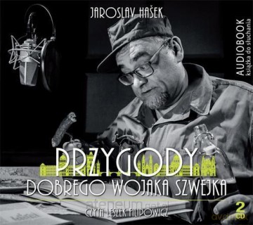 Przygody dobrego wojaka Szwejka.. - Jaroslav Haek [AUDIOBOOK]