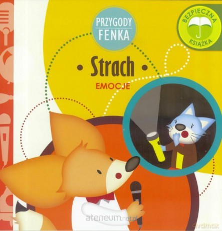 Przygody Fenka. Emocje. Strach - Magdalena Gruca, Ewa Zontek [KSIĄŻKA]