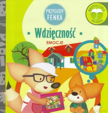Przygody Fenka. Emocje. Wdzięczność - Magdalena Gruca, Ewa Zontek [KSIĄŻKA]