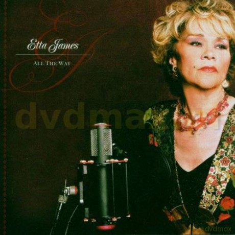 Etta James: All The Way [CD]