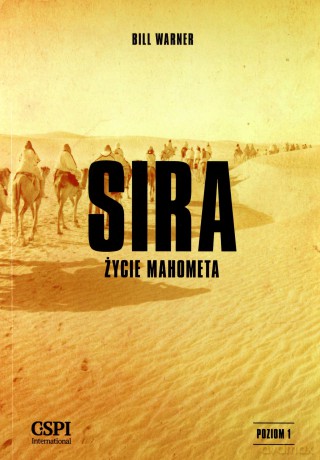Sira. Życie Mahometa - Bill Warner [KSIĄŻKA]