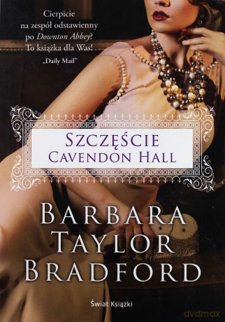 Szczęście Cavendon Hall - Barbara Taylor Bradford [KSIĄŻKA]