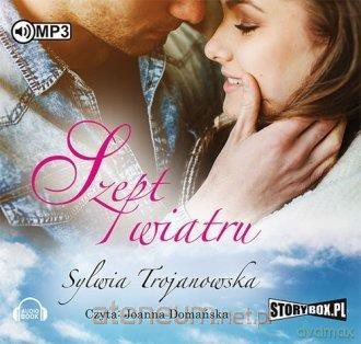 Szept wiatru - Sylwia Trojanowska [AUDIOBOOK]