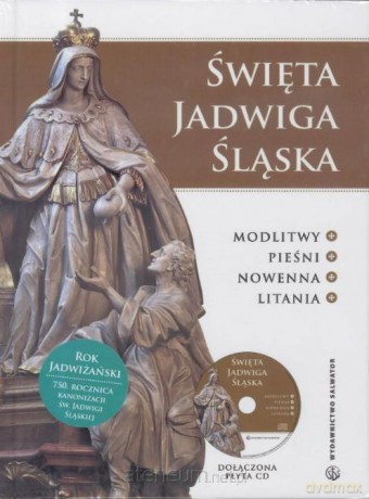 Święta Jadwiga Śląska. Modlitwy [KSIĄŻKA]