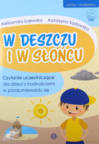 W deszczu i w słońcu - Aleksandra Łojewska, Katarzyna Sadowska [KSIĄŻKA]