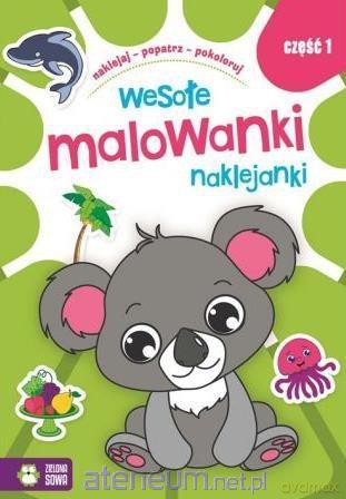 Wesołe Malowanki Naklejanki cz. 1 [KSIĄŻKA]