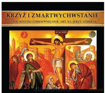 ZMC. Krzyż i Zmartwychwstanie [CD]