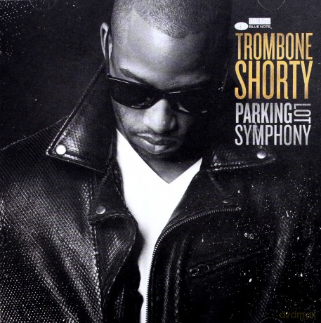 Trombone Shorty: Parking Lot Symphony [CD]