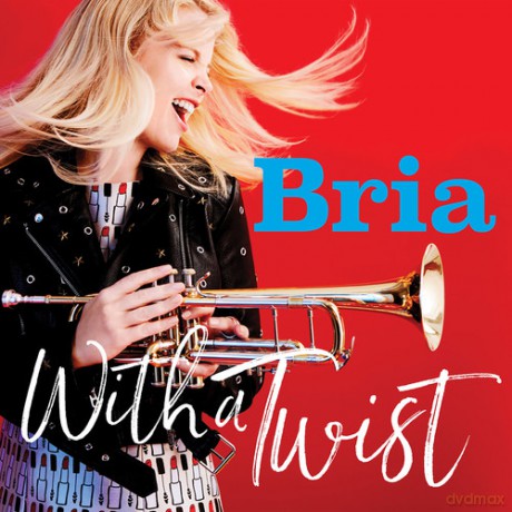 Bria Skonberg: With a Twist [CD]