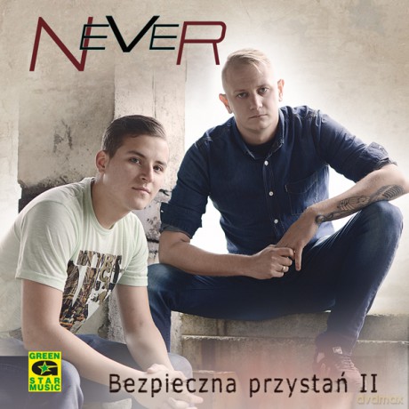 Never: Bezpieczna przystań II [CD]
