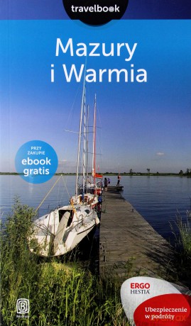 Mazury i Warmia. Travelbook [KSIĄŻKA]
