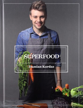 Superfoods - Damian Kordas [KSIĄŻKA]