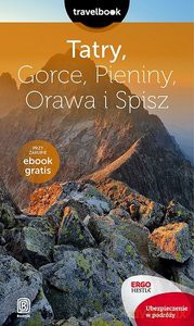 Tatry, Gorce, Pieniny, Orawa i Spisz. Travelbook [KSIĄŻKA]