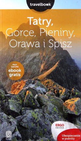 Tatry, Gorce, Pieniny, Orawa i Spisz. Travelbook [KSIĄŻKA]