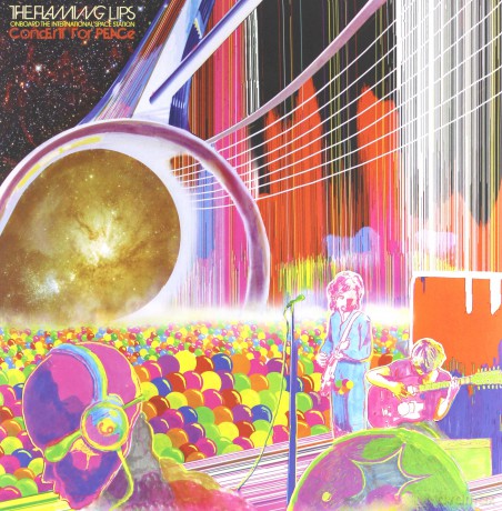 The Flaming Lips: Onboard The International Space Station Concert For Peace [Winyl]