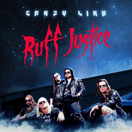 Crazy Lixx: Ruff Justice [CD]