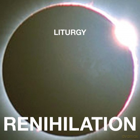 Liturgy: Renihilation [Winyl]