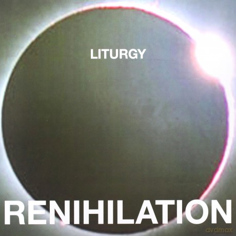 Liturgy: Renihilation [Winyl]