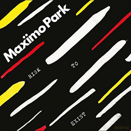 Maximo Park: Risk To Exist (Limited Edition) [2CD]