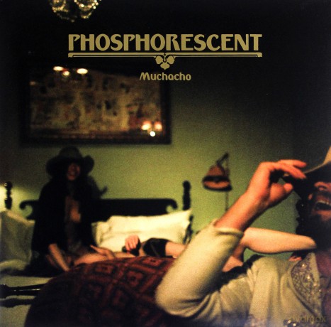 Phosphorescent: Muchacho [Winyl]