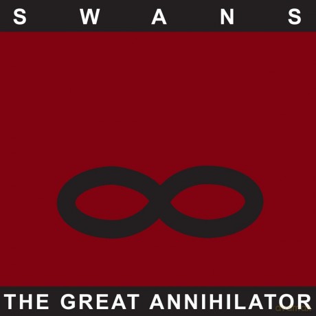 Swans: The Great Annihilator (digipack) [2CD]