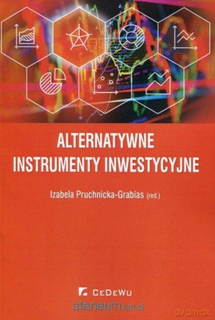 Alternatywne instrumenty inwestycyjne [KSIĄŻKA]