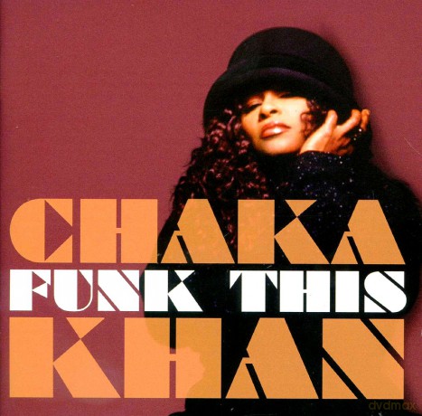 Chaka Khan: Funk This [CD]
