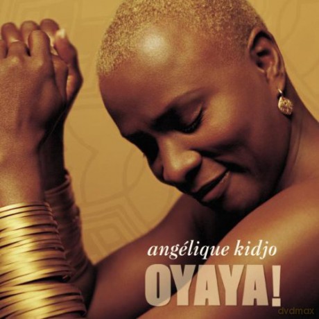 Angélique Kidjo: OYAYA! [CD]