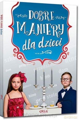 Dobre maniery dla dzieci kolor - Grzegorz Strzeboński [KSIĄŻKA]