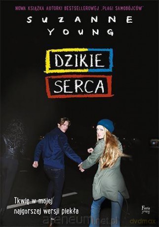 Dzikie serca - Suzanne Young [KSIĄŻKA]