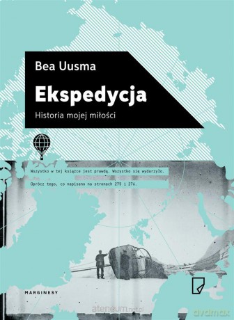 Ekspedycja. Historia mojej miłości - Bea Uusma [KSIĄŻKA]