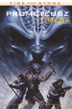 Fire and Stone. Prometeusz Omega - Kelly Sue de Connick, Augustino Alessio [KOMIKS]