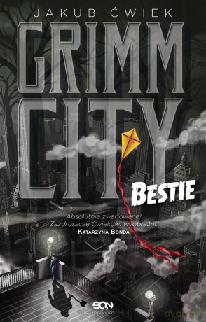 Grimm City. Bestie - Jakub Ćwiek [KSIĄŻKA]