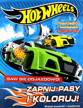 Hot Wheels Zapnij pasy i koloruj [KSIĄŻKA]