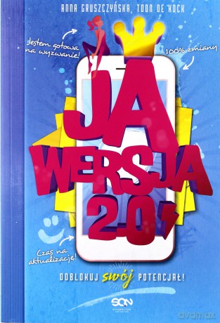 Ja. Wersja 2,0 - Anna Gruszczyńska, Toon De Kock [KSIĄŻKA]