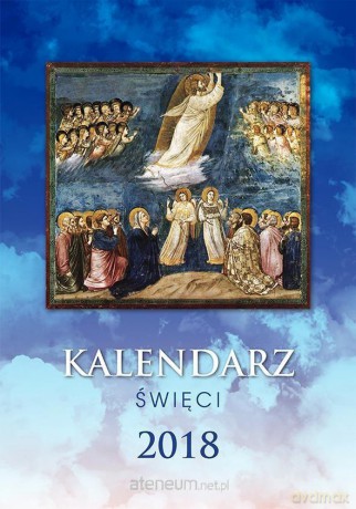 Kalendarz Święci 2018 ścienny [KALENDARZ]