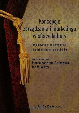 Koncepcje zarządzania i marketingu w sferze kultur [KSIĄŻKA]