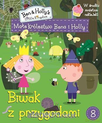 Małe królestwo Bena i Holly 8 Biwak z przygodami [KSIĄŻKA]