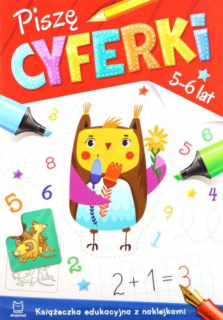 Piszę cyferki 5-6 lat [KSIĄŻKA]