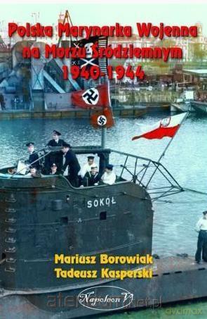 Polska Marynarka Wojenna na Morzu Śródziemnym [KSIĄŻKA]