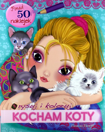 Rysuj i koloruj: Kocham koty - Eleonora Barsotti [KSIĄŻKA]